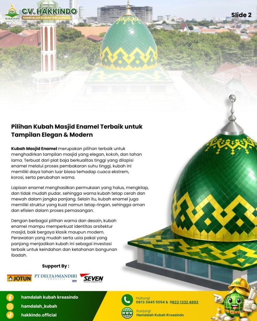 Kubah Masjid Enamel Anti Karat dan Tahan Cuaca untuk Berbagai Wilayah Indonesia