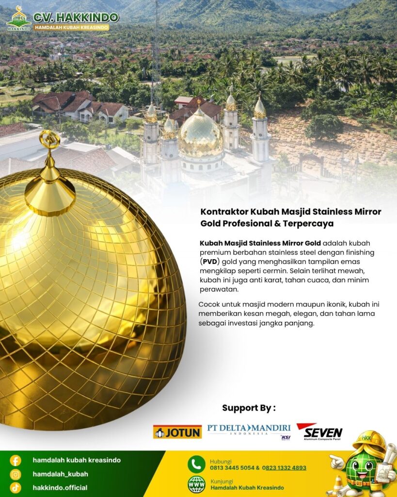 Desain Kubah Stainless Mirror Terbaru untuk Masjid Modern dan Berkelas
